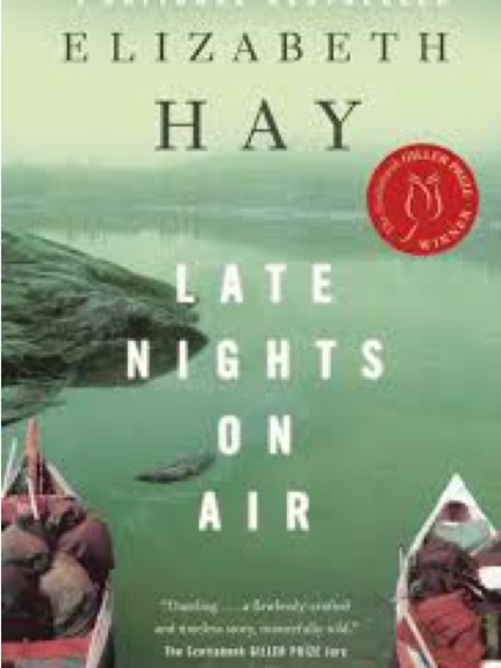 Late Nights On Air by Elizabeth Hay - Green Cover Paperback